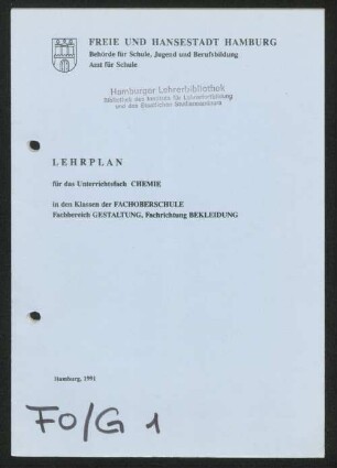 Lehrplan für das Unterrichtsfach Chemie in den Klassen der Fachoberschule, Fachbereich Gestaltung, Fachrichtung Bekleidung