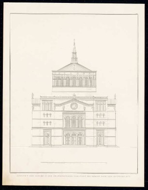 Kirche in der Oranienburger Vorstadt, Berlin, Nr. 5: Ansicht (aus: Sammlung Architektonischer Entwürfe, Berlin 1858)