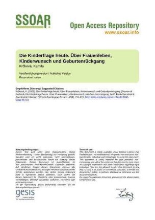 Die Kinderfrage heute. Über Frauenleben, Kinderwunsch und Geburtenrückgang