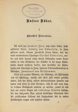 Unsere Väter : Kirchenrat Christof Döderlein, Oberconsistorialrat Immanuel von Niethammer und Hofrat Ludwig von Döderlein, von Julius Döderlein