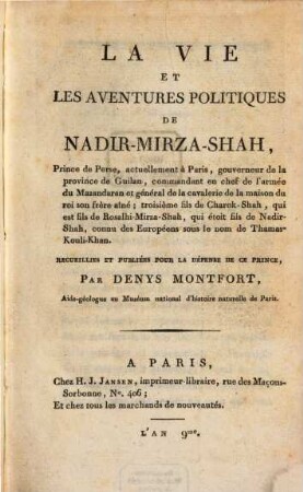 La vie et les aventures politiques de Nadir-Mirza-Shah