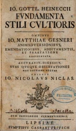 Io. Gottl. Heineccii fundamenta stili cultioris