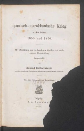 Der spanisch-marokkanische Krieg in den Jahren 1859 und 1860 : mit Benützung der vorhandenen Quellen und nach eigener Beobachtung dargest.