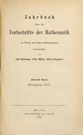 Jahrbuch über die Fortschritte der Mathematik. 10. 1878 (1880)
