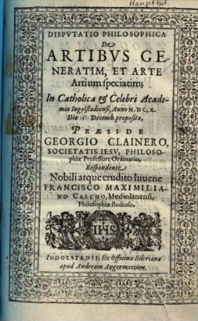 Dispvtatio Philosophica De Artibvs Generatim, Et Arte Artium speciatim