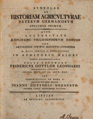 Symbolae Ad Historiam Agricvltvrae Vetervm Germanorvm Specimen Primum