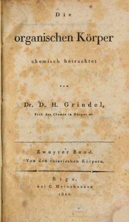 Die organischen Körper chemisch betrachtet, 2. Von den thierischen Körpern