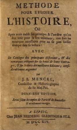 Methode pour etudier l'histoire : Avec un catalogue des principaux historiens