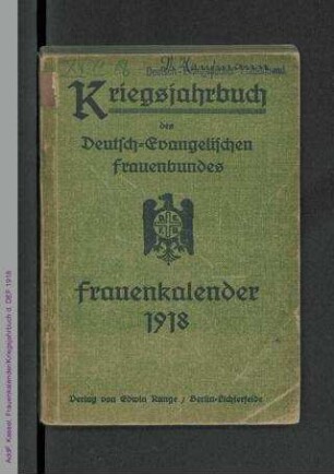 Frauenkalender für 1918 : Kriegsjahrbuch des Deutsch-Evangelischen Frauenbundes