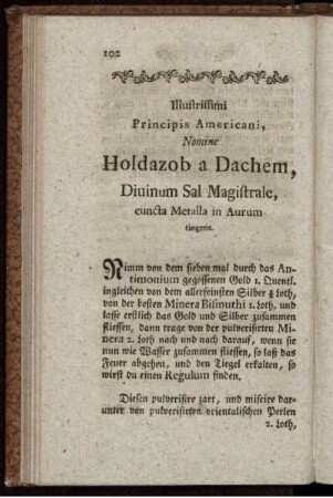 Illustrissimi Principis Americani, Nomine Holdazob a Dachem, Diuinum Sal Magistrale, cuncta Metalla in Aurum