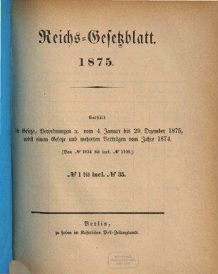 Reichsgesetzblatt. 1875