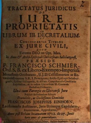 Tractatus Juridicus De Jure Proprietatis : Ad Librum III. Decretalium, Et Concordantes Titulos Ex Jure Civili