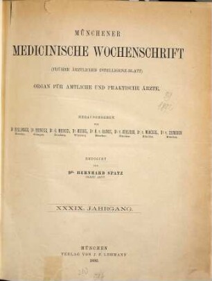 Münchener medizinische Wochenschrift : MMW ; Organ für amtliche und praktische Ärzte. 39. 1892