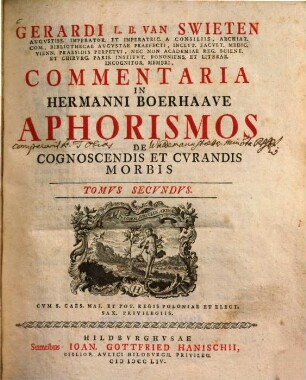 Gerardi van Swieten ... Commentaria in Hermanni Boerhaave aphorismos de cognoscendis et cvrandis morbis, 2