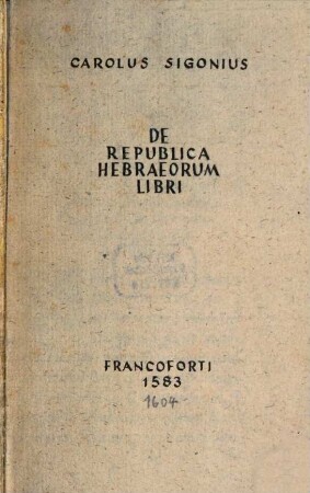 Trihaeresivm, Sev De Celeberrimis Tribvs, Apvd Ivdaeos, Pharisaeorvm, Saddvcaeorvm, Et Essenorvm Sectis : Ad Varios Vtrivsqve Testamenti, veterum[que] Scriptorum locos intelligendum: & ad nupero Io. Drusij de Hasidaeis libello respondendum. Libri Tres