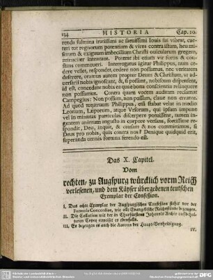 Das X. Capitel. Von rechten, zu Augspurg würcklich vorm Reich verlesenen, und dem Käyser übergebenen teutschen Exemplare der Confeßion