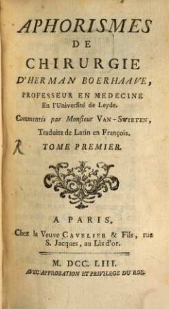 Aphorismes De Chirurgie D'Herman Boerhaave, Professeur En Medecine En l'Université de Leyde, 1