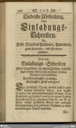Siebende Abtheilung, Von Einladungs-Schreiben, An Hohe Standes-Personen, Patronen, gute Freunde, und Frauenzimmer