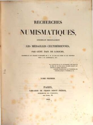 Recherches numismatiques : concernant principalement les médailles Celtibériénnes, 1