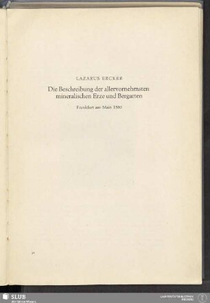 Die Beschreibung der allervornehmsten mineralischen Erze und Bergarten