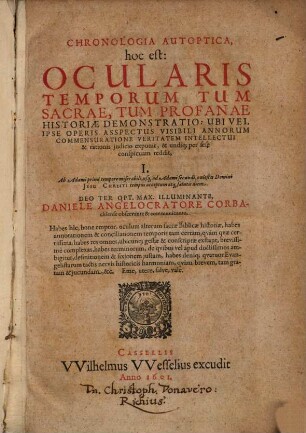 Chronologia Autoptica, hoc est: Ocularis Temporum Tum Sacrae, Tum Profanae Historiae Demonstratio