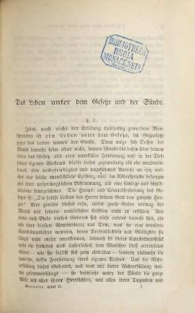 Die christliche Ethik, [2]. Specieller Theil ; 1. Die individuelle Ethik
