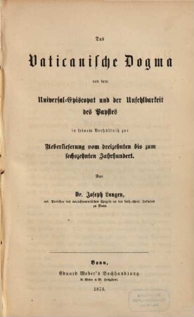 Das vaticanische Dogma von dem Universal-Episcopat und der Unfehlbarkeit des Papstes : in seinem Verhältniß zum neuen Testament und der exegetischen Ueberlieferung ; Bitte um Aufklärung an alle katholischen Theologen, 3. In seinem Verhältniß zur Ueberlieferung vom dreizehnten bis zum sechszehnten Jahrhundert