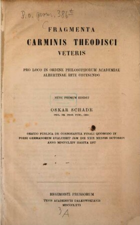 Fragmenta carminis Theodisci veteris : oratio publica de consonantia finali quomodo in poesi germanorum ...