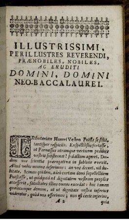 Illustrissimi, Perillustres Reverendi, Prænobiles, Nobiles, ac Eruditi Domini, Domini Neo-Baccalaurei