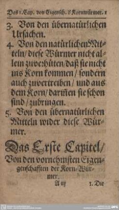 Das Erste Capitel/Von den vornehmsten Eigenschafften der Korn-Würmer.