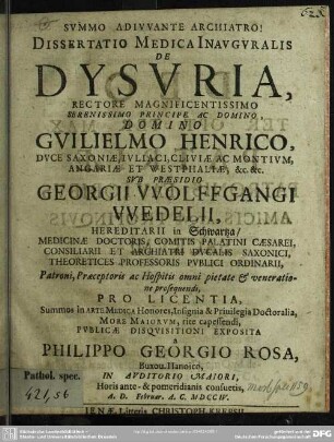 Dissertatio Medica Inauguralis De Dysuria : Rectore Magnificentissimo Serenissimo Principe Ac Domino, Domino Guilielmo Henrico ...
