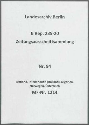 Lettland, Niederlande (Holland), Nigerien, Norwegen, Österreich