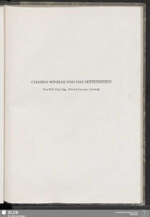 Clemens Winkler Und Das Hüttenwesen