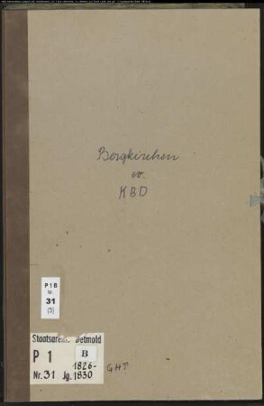 Kirchenbuchduplikat der evangelischen Gemeinde Bergkirchen, Kreis Minden (GHT 1826-1830). (Gemeinde: Evangelische Gemeinde Bergkirchen, Kreis Minden)