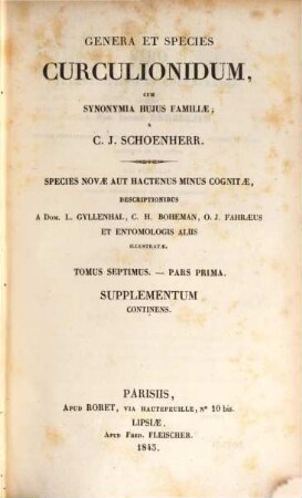 Genera et species Curculionidum, cum synonyma hujus familiae : species novae aut hactenus minus cognitae, 7,1 : Supplementum continens