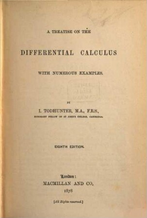 A treatise on the differential calculus with numerous examples