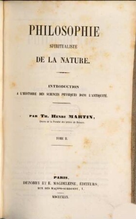 Philosophie spiritualiste de la nature : introduction à l'histoire des sciences physiques dans l'antiquité. 2