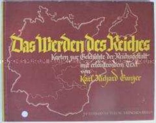 Kartenwerk mit Texten zur deutschen Geschichte von der Völkerwanderung bis zum Dritten Reich