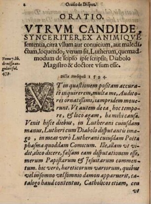 Oratio, utrum candide, sinceriter, ... verum sit, Lutherum ... Diabolo magistro et doctore usum esse ...
