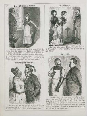 "Der rücksichtvolle Nachbar" "Metamorphose der Rose" "Zartfühlend" "Spekulativ"