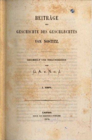Beiträge zur Geschichte des Geschlechts von Nostitz. 1