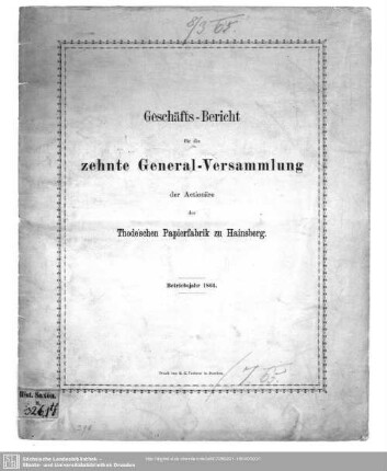 10.1864(1865): Geschäfts-Bericht für die ... General-Versammlung der Actionäre der Thode'schen Papierfabrik zu Hainsberg : Betriebsjahr ...