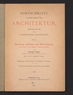 Heizung, Lüftung und Beleuchtung der Theater und sonstiger Versammlungssäle