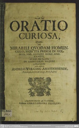 Oratio curiosa, quam de mirabili quodam homunculo