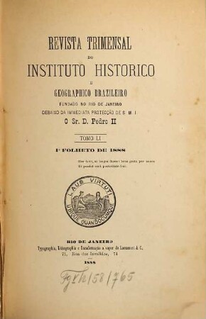 Revista do Instituto Histórico e Geográfico Brasileiro. 51. 1888