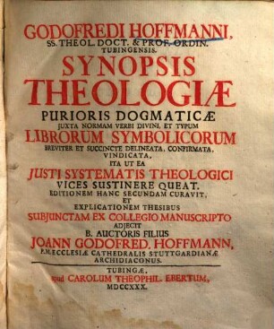 Synopsis theologiae purioris dogmaticae ...