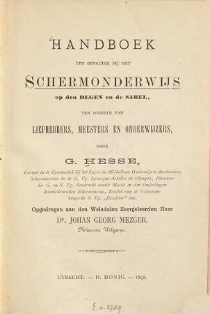 Handboek ten Gebruike bij het Schermonderwijs op den Degen ende Sabel, ten Dienste van Liefhebbers, Meesters en Onderwijzers