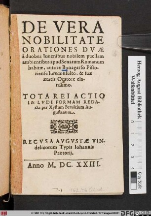 De Vera Nobilitate : Orationes Duae a duobus Iuvenibus nobilem puellam ambientibus apud Senatum Romanum habitae
