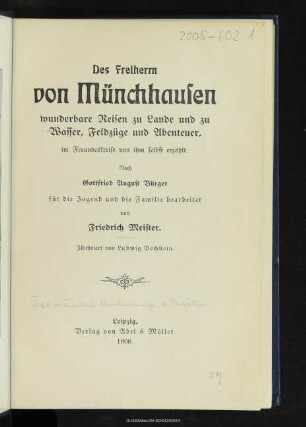 Des Freiherrn von Münchhausen wunderbare Reisen zu Lande und zu Wasser, Feldzüge und Abenteuer, im Freundeskreise von ihm selbst erzählt