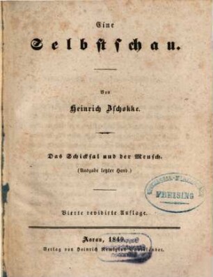 Eine Selbstschau : das Schicksal und der Mensch